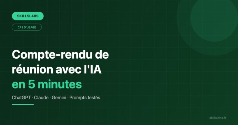 Compte-rendu de réunion avec l'IA : méthode et prompts testés sur ChatGPT, Claude et Gemini
