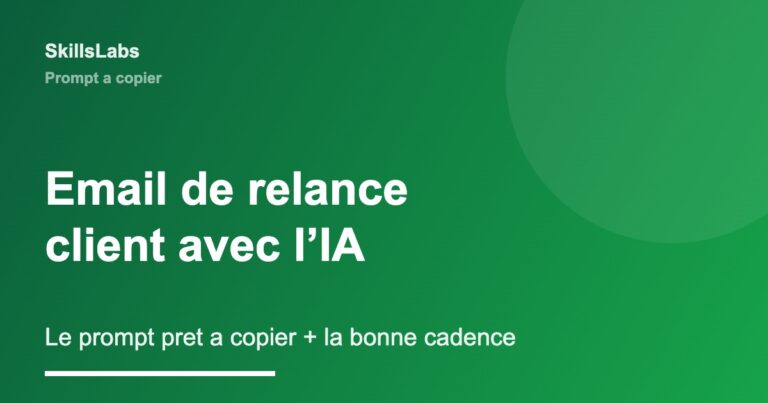 Email de relance client avec l'IA, prompt a copier - SkillsLabs