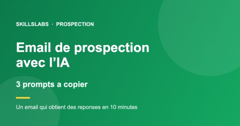 Illustration verte SkillsLabs : email de prospection avec l'IA, 3 prompts a copier
