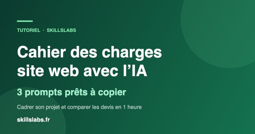 Couverture verte SkillsLabs : cahier des charges site web avec l'IA, 3 prompts prêts à copier