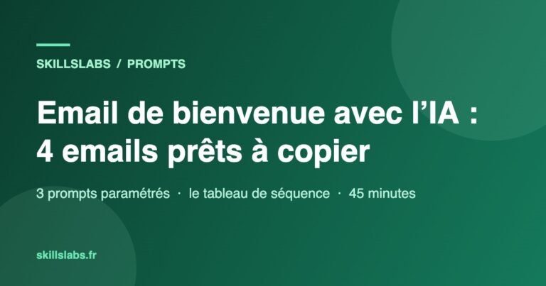 Visuel vert SkillsLabs : email de bienvenue avec l'IA, 4 emails prêts à copier