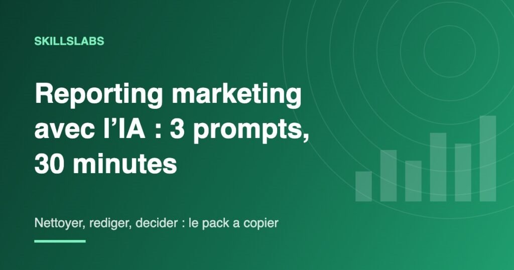 Visuel de l article reporting marketing avec l IA en 3 prompts et 30 minutes