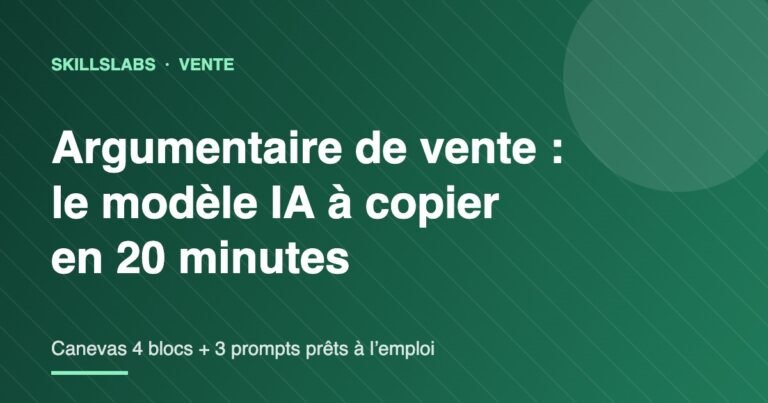 Couverture verte SkillsLabs : argumentaire de vente, le modèle IA à copier en 20 minutes